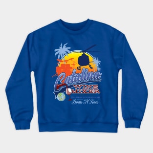 Catalina Wine Mixer Crewneck Sweatshirt